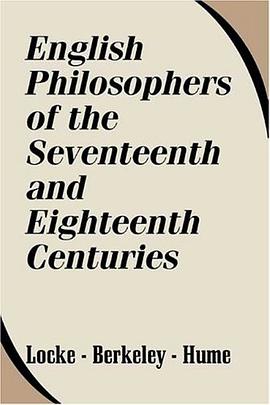 English Philosophers of the Seventeenth and Eighteenth Centuries pdf epub mobi 电子书 下载