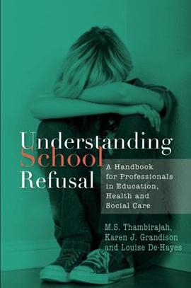 Understanding School Refusal pdf epub mobi 电子书 下载