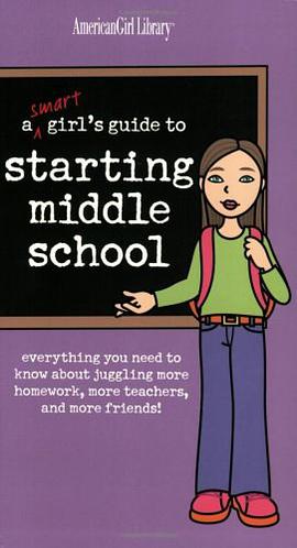 A Smart Girl's Guide to Starting Middle School pdf epub mobi 电子书 下载