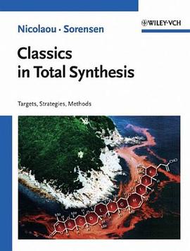 Classics in Total Synthesis pdf epub mobi 电子书 下载