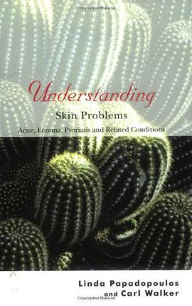 Understanding Skin Problems pdf epub mobi 电子书 下载