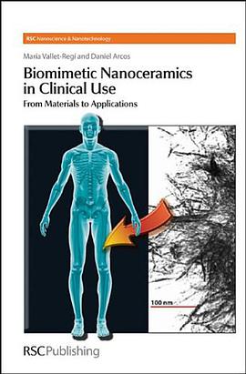 Biomimetic Nanoceramics in Clinical Use pdf epub mobi 电子书 下载