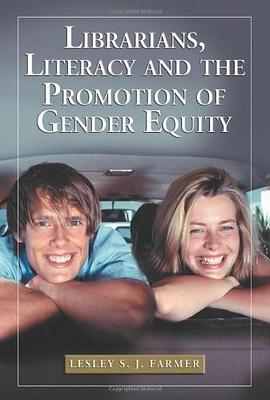 Librarians, Literacy and the Promotion of Gender Equity pdf epub mobi 電子書 下載