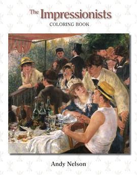 The Impressionists Coloring Book pdf epub mobi 电子书 下载
