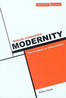 Niklas Luhmann's Modernity