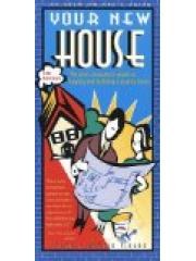 Your New House: The Alert Consumers Guide to Buying and Building a Quality Home pdf epub mobi 下载