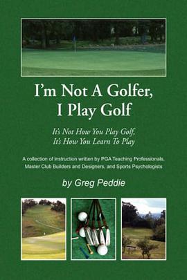 I'm Not A Golfer, I Play Golf pdf epub mobi 电子书 下载