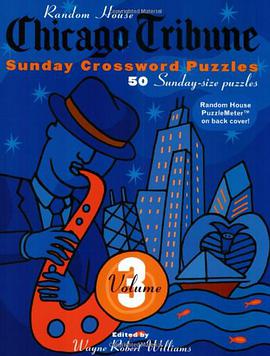 Chicago Tribune Sunday Crosswords Volume 3 pdf epub mobi 下载