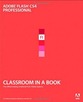 Adobe Flash CS4 Professional Classroom in a Book pdf epub mobi 电子书 下载