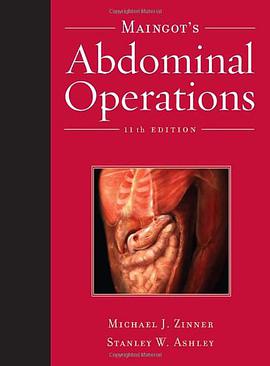 MAINGOT’S ABDOMINAL OPERATIONS 11EMAINGOT腹部手术 第11版 pdf epub mobi 电子书 下载