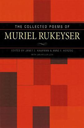 The Collected Poems of Muriel Rukeyser