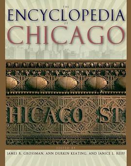 The Encyclopedia of Chicago pdf epub mobi 电子书 下载