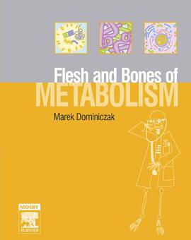 The Flesh and Bones of Metabolism pdf epub mobi 电子书 下载