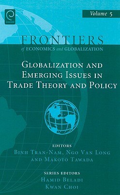 Globalization and Emerging Issues in Trade Theory and Policy pdf epub mobi 电子书 下载