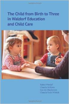 The Child from Birth to Three in Waldorf Education and Child Care pdf epub mobi 电子书 下载