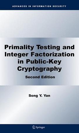 Primality Testing and Integer Factorization in Public-Key Cryptography (Advances in Information Secu pdf epub mobi 电子书 下载