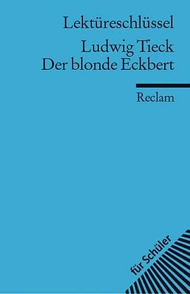 Der blonde Eckbert. Lektüreschlüssel pdf epub mobi 电子书 下载