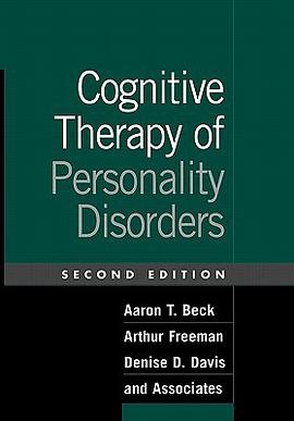 Cognitive Therapy of Personality Disorders pdf epub mobi 电子书 下载