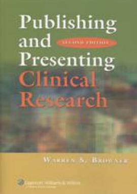Publishing and Presenting Clinical Research, Second Edition pdf epub mobi 电子书 下载