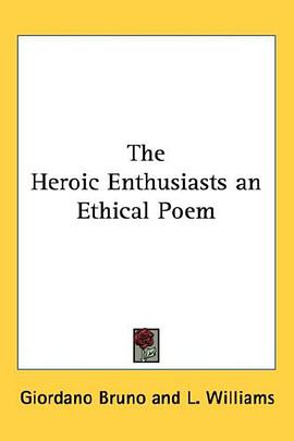 The Heroic Enthusiasts an Ethical Poem pdf epub mobi 电子书 下载