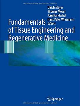 Fundamentals of Tissue Engineering and Regenerative Medicine pdf epub mobi 电子书 下载