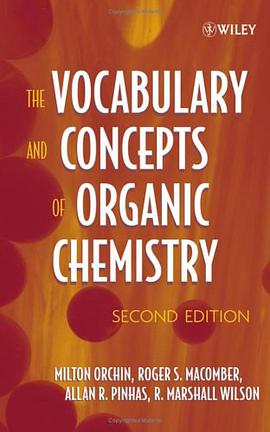 The Vocabulary and Concepts of Organic Chemistry pdf epub mobi 电子书 下载