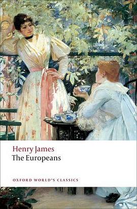 The Europeans (Oxford World's Classics) pdf epub mobi 电子书 下载