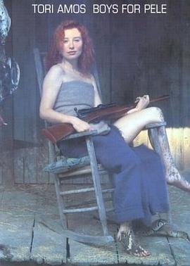 Tori Amos Boys for Pele (Tori Amos) pdf epub mobi 电子书 下载