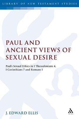 Paul and Ancient Views of Sexual Desire pdf epub mobi 电子书 下载