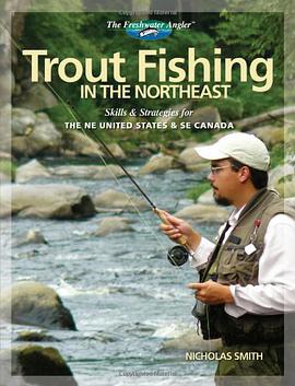 Trout Fishing in the Northeast pdf epub mobi 电子书 下载