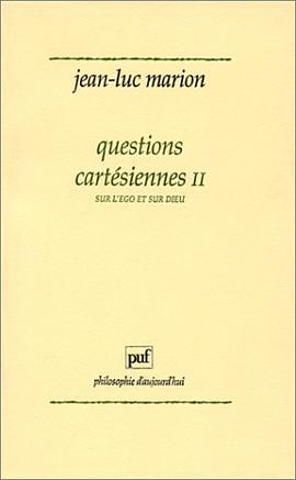 Questions cartésiennes, tome 2 pdf epub mobi 电子书 下载