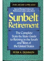 Sunbelt Retirement: The Complete State-by-State Guide to Retiring in the South and West of the Unite pdf epub mobi 电子书 下载