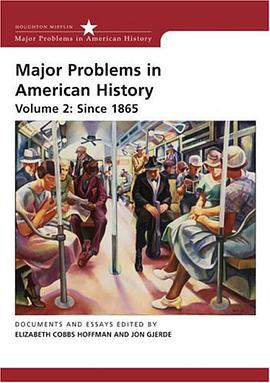 Major Problems in American History, Volume 2 pdf epub mobi 电子书 下载