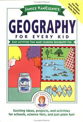 Janice VanCleave's Geography for Every Kid pdf epub mobi 电子书 下载