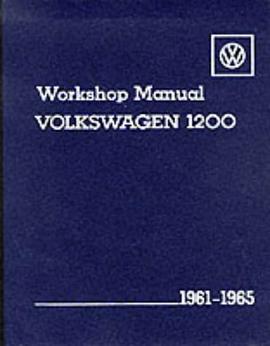Volkswagen 1200 Workshop Manual 1961-65 pdf epub mobi 电子书 下载
