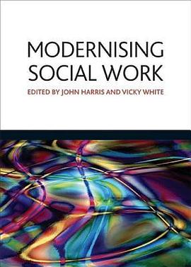 Modernising Social Work pdf epub mobi 电子书 下载