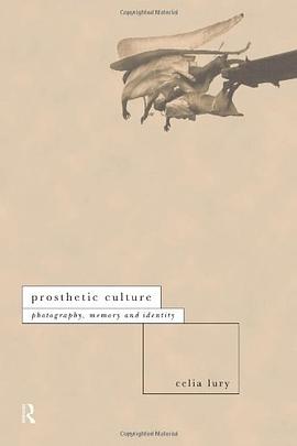 Prosthetic Culture pdf epub mobi 电子书 下载