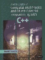 A First Course in Computational Physics and Object-Oriented Programming with C++