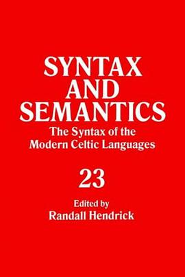 The Syntax of the Modern Celtic Languages
