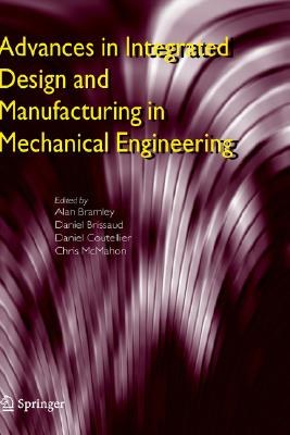 Advances in Integrated Design And Manufacturing in Mechanical Engineering pdf epub mobi 电子书 下载