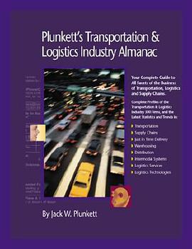 Plunkett's Transportation, Supply Chain & Logistics Industry Almanac 2008 pdf epub mobi 电子书 下载