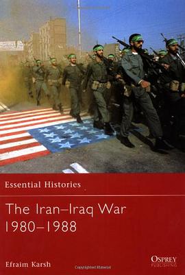 The Iran-Iraq War 1980-1988 pdf epub mobi 电子书 下载