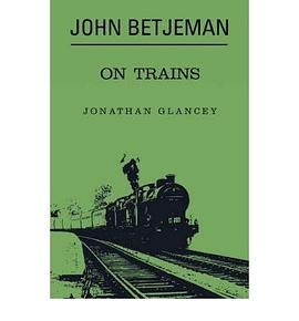 John Betjeman on Trains pdf epub mobi 电子书 下载