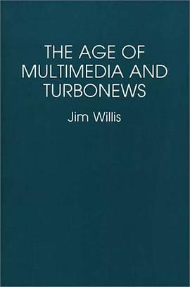 The Age of Multimedia and Turbonews pdf epub mobi 电子书 下载