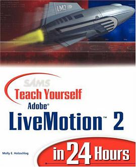 Sams Teach Yourself Adobe LiveMotion 2 in 24 Hours pdf epub mobi 电子书 下载