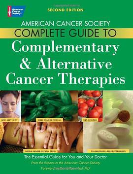 American Cancer Society's Complete Guide to Complementary and Alternative Cancer Methods pdf epub mobi 电子书 下载