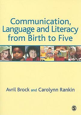Communication Language and Literacy from Birth to Five pdf epub mobi 电子书 下载