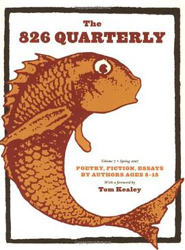 The 826 Quarterly, Volume 7 pdf epub mobi 电子书 下载