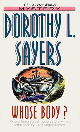 Whose Body? (Lord Peter Wimsey Mysteries) pdf epub mobi 電子書 下載