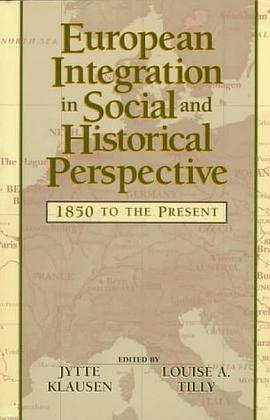 European Integration in Social and Historical Perspective pdf epub mobi 电子书 下载